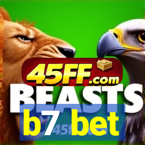 b7 bet